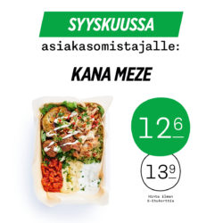 (FAFA’S) S-Etukortilla Syyskuussa Kana Meze 12,60€ (norm. 13,90€.)